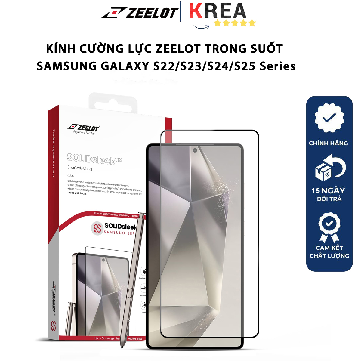 kinh-cuong-luc-zeelot-trong-suot-samsung-galaxy-s22-s23-s24-s25-series